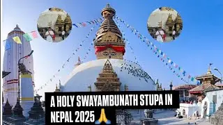 #THE TRUE STORY OF SWAYAMBUNATH  STUPA IN NEPAL 2025..