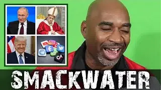 SMACKWATER Goes Off On VLADAMIR PUTIN, Religion, DONALD TRUMP, & American Politics.. [PART 11]