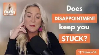 THE POWER OF DISAPPOINTMENT &ndash; HEALING THE FEAR THAT KEEPS YOU STUCK