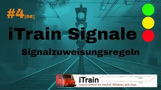 iTrain 5.1 Signale [DE] - Video 04 - Signalzuweisung