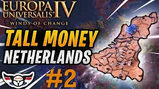 EU4: Winds of Change - Tall Colonial Money Netherlands - ep2