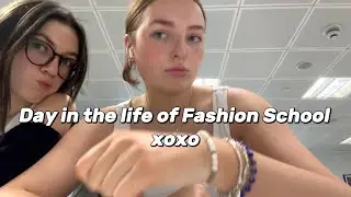 Day in the life of a fashion student xoxo