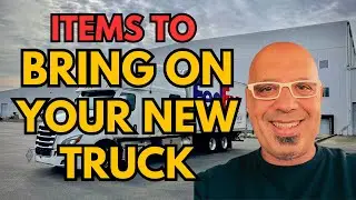 New To Trucking? Don&rsquo;t Forget THESE Must-Haves!
