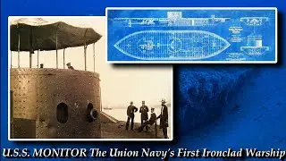 Краткая история корабля ВМС США &laquo;Монитор&raquo; &mdash; первого броненосца, введенного в строй ВМС Союза.