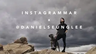 INSTAGRAMMAR | FT. DANIEL SEUNG LEE