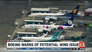 Boeing Warns of Potential Wing Issue