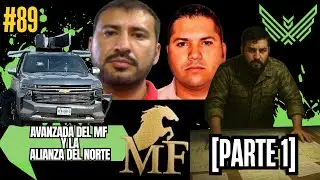 AVANZADA del MF y la ALIANZA del NORTE! PARTE 1
