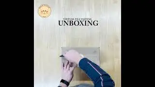 Unboxing : Virtual Tea Tasting Kit (2020)