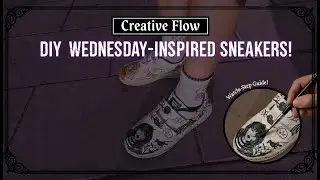 Creative Flow: My Custom Wednesday Sneakers Painting Process
