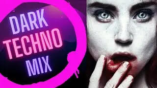 Dark Techno Music - Dark Fantasy