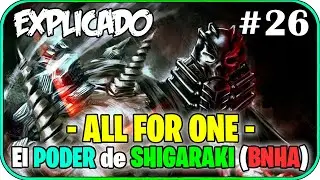 El PODER de SHIGARAKI-ALL FOR ONE! (ALL FOR ONE) - 