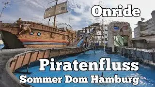 Piratenfluss - Heitmann-Schneider - Onride | Sommer Dom Hamburg 2021