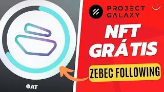 ZEBEC & PROJECT GALAXY - GANHE 01 NFT TOTALMENTE GR&Aacute;TIS