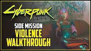 Cyberpunk 2077 Violence Side Job