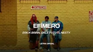 Erick Brian, Dale Pututi, Nesty - Efímero (Lyric Video) | CantoYo