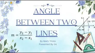 Angle Between Two Lines | Coordinate Geometry Made Easy