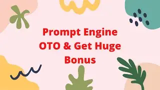 Prompt Engine OTO - Prompt Engine OTOs - PromptEngine OTO