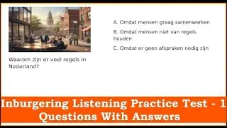 Inburgering Listening Practice - 1 - Sample Questions With Answers