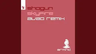 Skyfire (AVAO Remix)