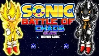 Sonic Battle Of Chaos MUGEN The Final Battle - Fan Game (SAGE 2018)