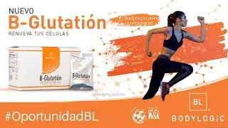 Por que consumir B Glutation de Bodylogic