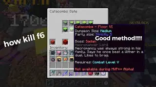 how to kill sadan, floor 6 boss (hypixel skyblock dungeons)