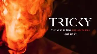 Tricky - 'Lonnie Listen' feat. Mykki Blanco & Francesca Belmonte