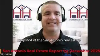San Antonio Real Estate Market Report for December 2025