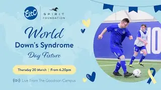 Live football match for World Down Syndrome Day! 💙