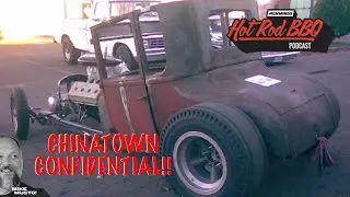 Dan Stoner Talks Chinatown Confidential, on the Hot Rod BBQ Podcast!