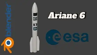 I made ESA (European Space Agency) Ariane 6 rocket in Blender 3D! 