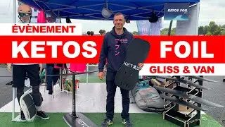 Pr&eacute;sentation Ketos Foil sp&eacute;ciale pumping au Gliss & Van Paris Show