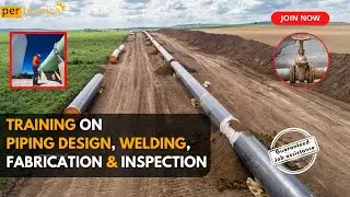 Training on Piping design, Welding, Fabrication & Inspection | Pipeline designing |