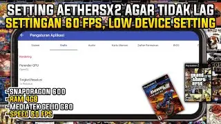 Cara Setting AetherSX2 Di Hp Android Lancar60 FPS - Setting Emulator Aethersx2 No Lag Terbaru