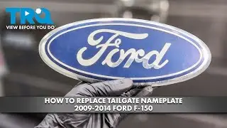 How to Replace Tailgate Nameplate 2009-2014 Ford F-150