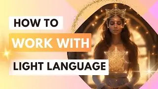 Introduction to Light Language: Unlocking the Power of Universal Communication