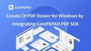 How to Create C# PDF Viewer/Reader for Windows | ComPDFKit PDF SDK