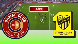 🔴 Damac FC vs Al-Ittihad | Saudi Pro League 2024-25 | FIFA 24
