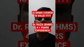 IS DHMS COURSE IS VALID | Dr Raza homeopathy BHMS