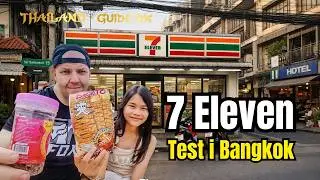 7 Eleven - Test i Bangkok