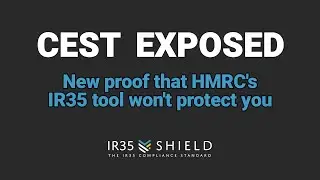 CEST exposed: New proof that HMRC's IR35 tool won't protect you