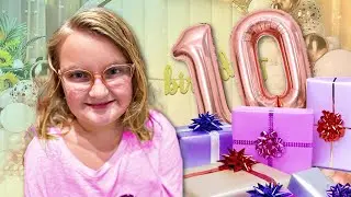 Our DAUGHTER turns 10 YEARS Old! Parker CONTROLS our DAY