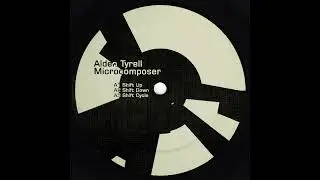 Alden Tyrell - Microcomposer - Shift Copy
