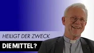 Does the end justify the means?