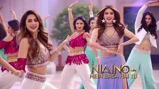 Naino Mein Basa Hai Tu  | New Song| Item Song 2025 |Item Songs Bollywood | Item Songs | Song
