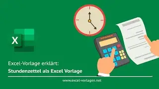 Automatischer Stundenzettel mit Excel &ndash; kostenlose Vorlage & Anleitung