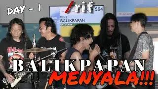 /rif Hari Pertama di Balikpapan