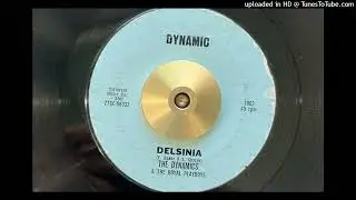 The Dynamics & The Royal Playboys - Delsinia (Dynamic) 1963