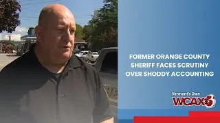 Former Orange County Sheriff faces scrutiny over shoddy accounting