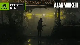 Alan Wake 2 with RTX | Cinematic Showcase